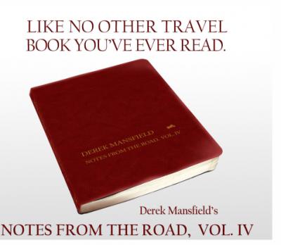 Notes from the road Vol IV